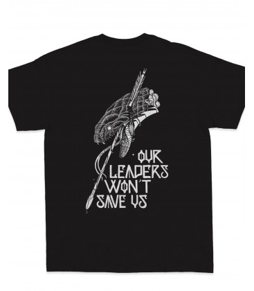 Camiseta Our leaders won´t save us Negra  - FREELIFE