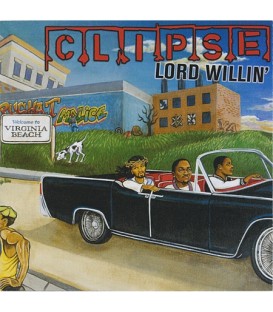 Clipse - Lord Willin'  - Vinilo