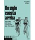 Un siglo cuesta arriba - Ramon Usall - Altamarea