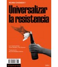Universalizar la resistencia - Noam Chomsky - Altamarea