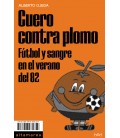Cuero contra plomo. - Alberto Ojeda - Altamarea
