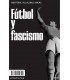 Fútbol y fascismo - Cristóbal Villalobos Salas - Altamarea