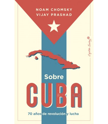 Sobre Cuba - Noam Chomsky - Capitan Swing